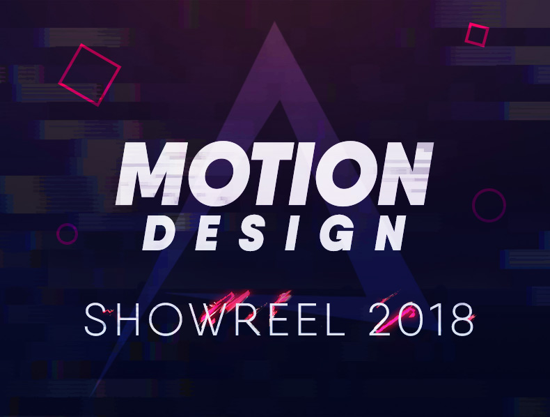 Motion Design Showreel 2018