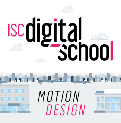 Motion Design ISC Digital School