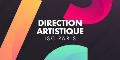 ISC Paris - Direction artistique