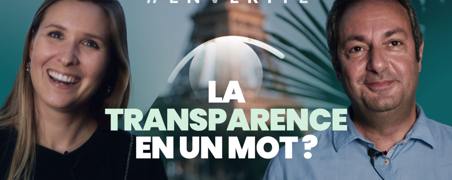 Questions en toute transparence - La transparence en un mot ?